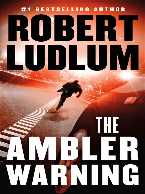 Title details for The Ambler Warning by Robert Ludlum - Wait list